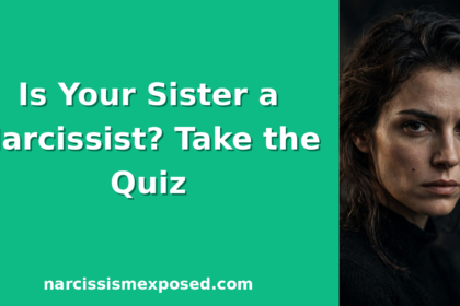 Is my sister a narcissist quiz featured image
