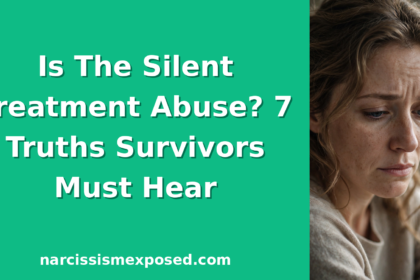Is the silent treatment a form of abuse: signs it is emotional abuse and how to respond